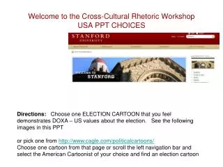 Welcome to the Cross-Cultural Rhetoric Workshop USA PPT CHOICES