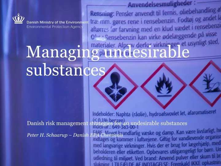 managing undesirable substances