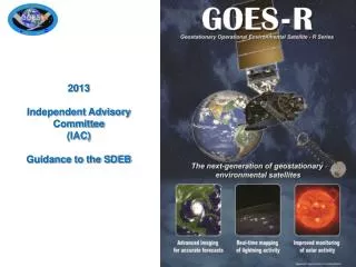 2013 Independent Advisory Committee (IAC) Guidance to the SDEB