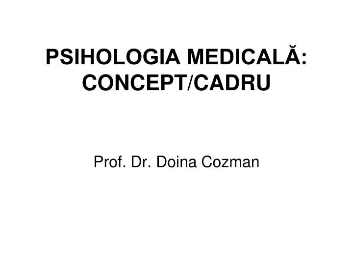 psihologia medical concept cadru