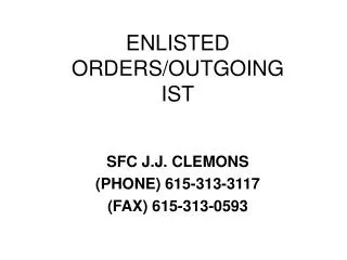 ENLISTED ORDERS/OUTGOING IST