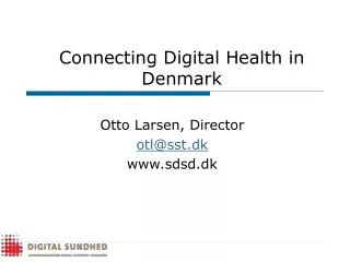 Connecting Digital Health in Denmark