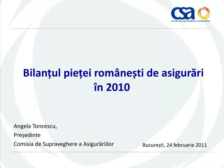 bilan ul pie ei rom ne ti de asigur ri n 2010