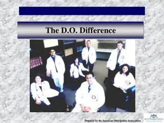 The D.O. Difference