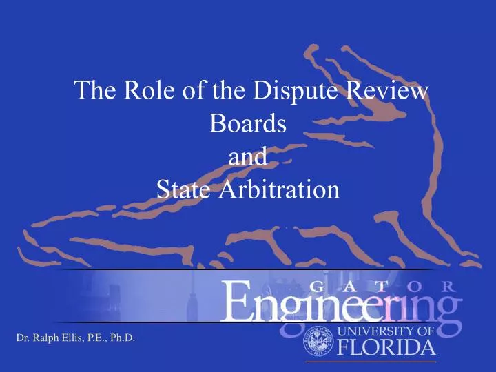 the role of the dispute review boards and state arbitration