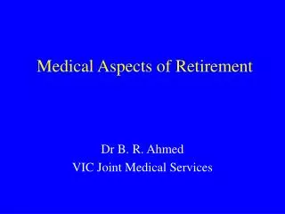 Medical Aspects of Retirement