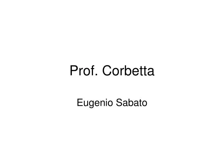 prof corbetta