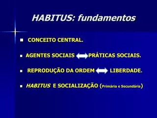 habitus fundamentos