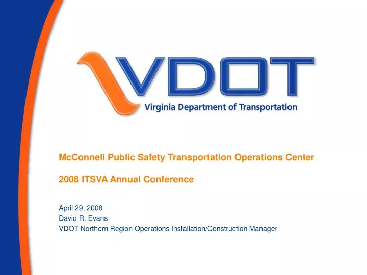 mcconnell public safety transportation operations center 2008 itsva annual conference