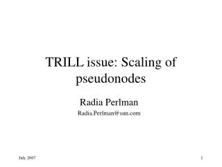 TRILL issue: Scaling of pseudonodes