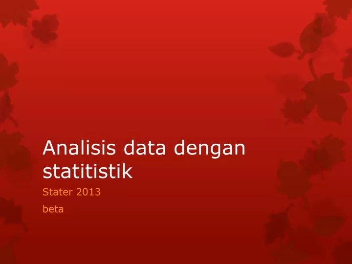 analisis data dengan statitistik