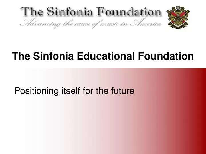 the sinfonia educational foundation