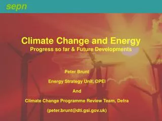 Climate Change and Energy Progress so far &amp; Future Developments