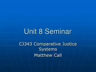 Unit 8 Seminar