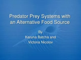 predator prey systems with an alternative food source