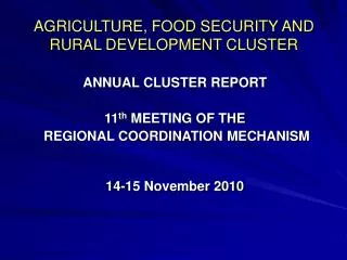 AGRICULTURE, FOOD SECURITY AND RURAL DEVELOPMENT CLUSTER