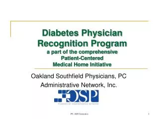 Oakland Southfield Physicians, PC Administrative Network, Inc.