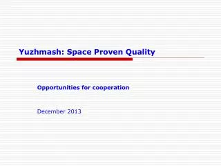 Yuzhmash: Space Proven Quality
