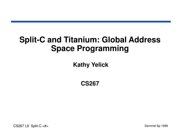 split c and titanium global address space programming