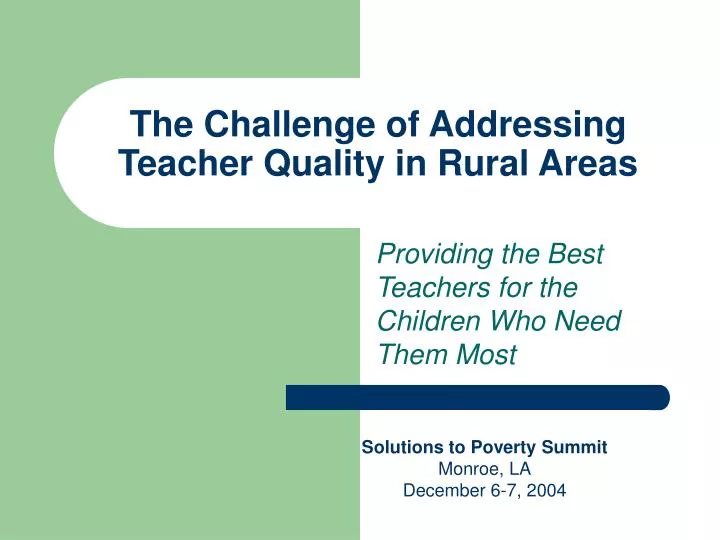 the challenge of addressing teacher quality in rural areas
