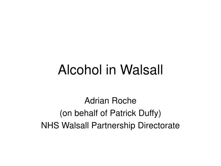alcohol in walsall