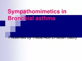 Sympathomimetics in Bronchial asthma