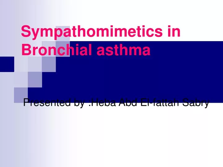 sympathomimetics in bronchial asthma