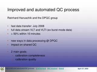 Improved and automated QC process Reinhard Hanuschik and the DPQC group