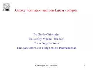 Galaxy Formation and non Linear collapse