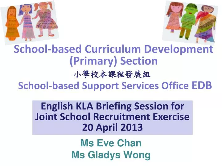 school based curriculum development primary section school based support services office edb