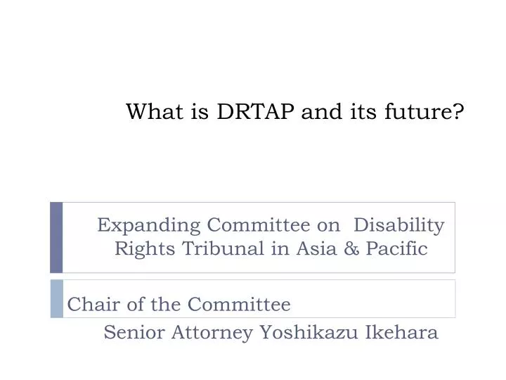 what is drtap and its future