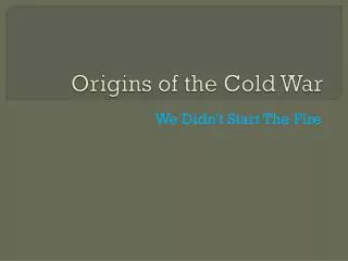 origins of the cold war