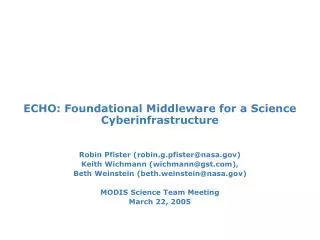 ECHO: Foundational Middleware for a Science Cyberinfrastructure