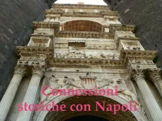 connessioni storiche con napoli