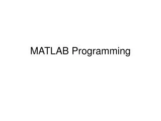 MATLAB Programming