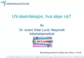 uv desinfeksjon hva skjer n