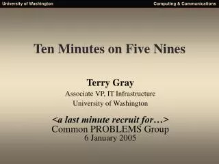 Ten Minutes on Five Nines