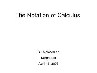 The Notation of Calculus