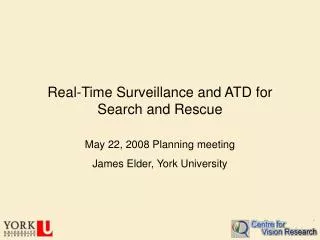 Real-Time Surveillance and ATD for Search and Rescue