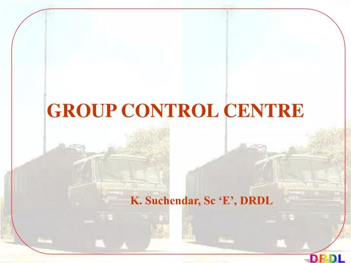 group control centre