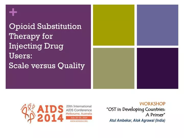 opioid substitution therapy for injecting drug users scale versus quality