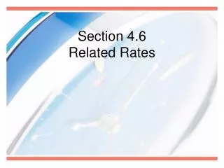 Section 4.6 Related Rates