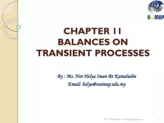 CHAPTER 11 BALANCES ON TRANSIENT PROCESSES