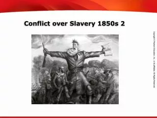 Conflict over Slavery 1850s 2