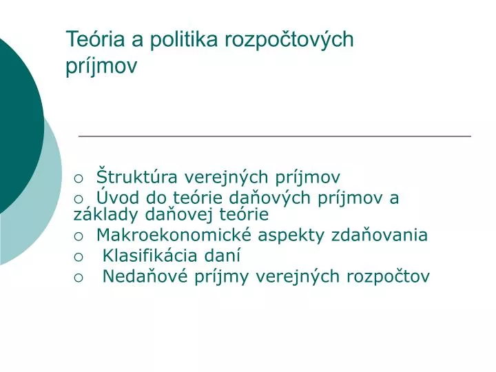 te ria a politika rozpo tov ch pr jmov