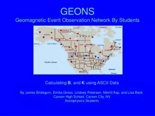 GEONS Geomagnetic Event Observation Network By Students