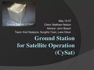 Ground Station for Satellite Operation ( CySat )