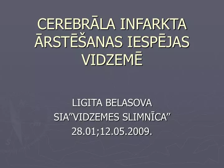 cerebr la infarkta rst anas iesp jas vidzem