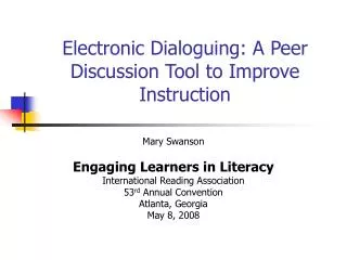Electronic Dialoguing: A Peer Discussion Tool to Improve Instruction