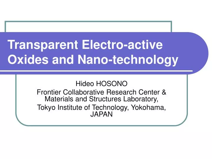 transparent electro active oxides and nano technology